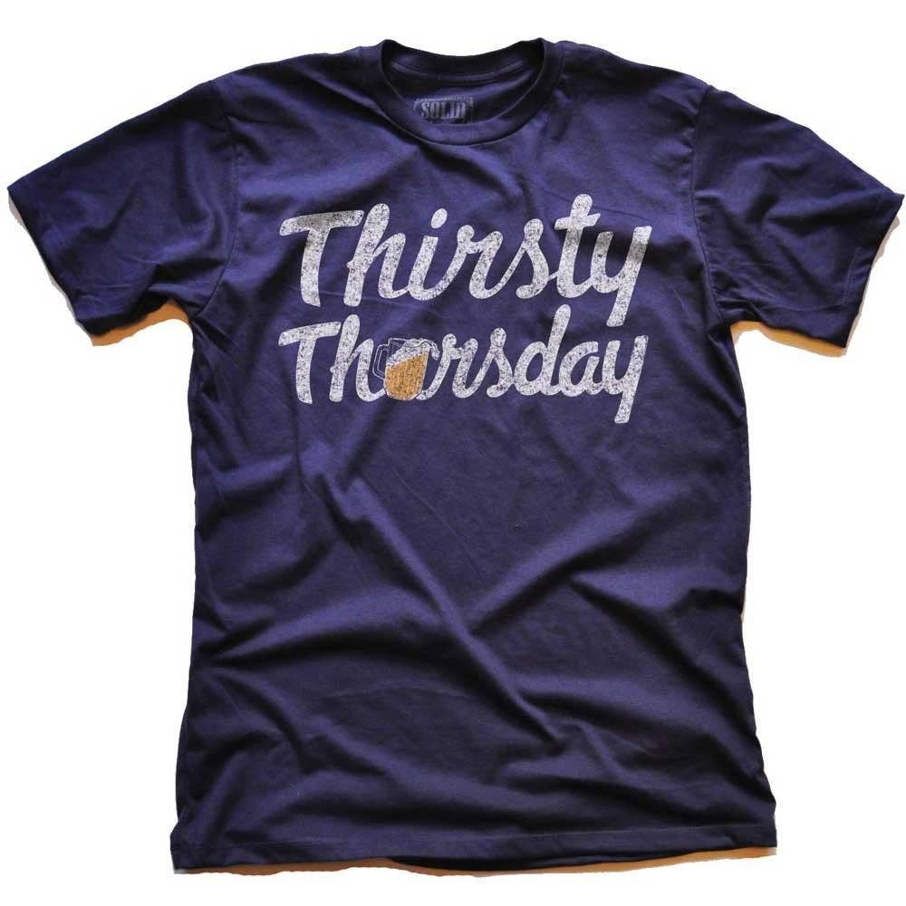 Thirsty Thursday T-shirt