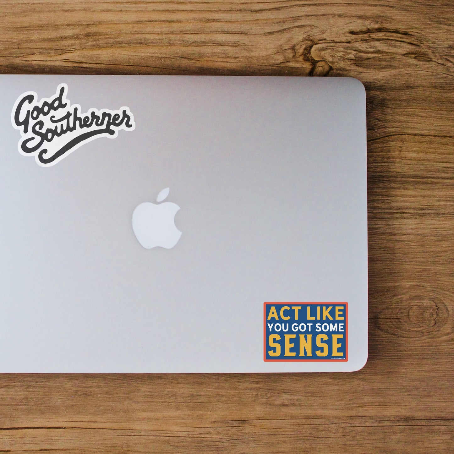 Act Like You Got Some Sense Sticker