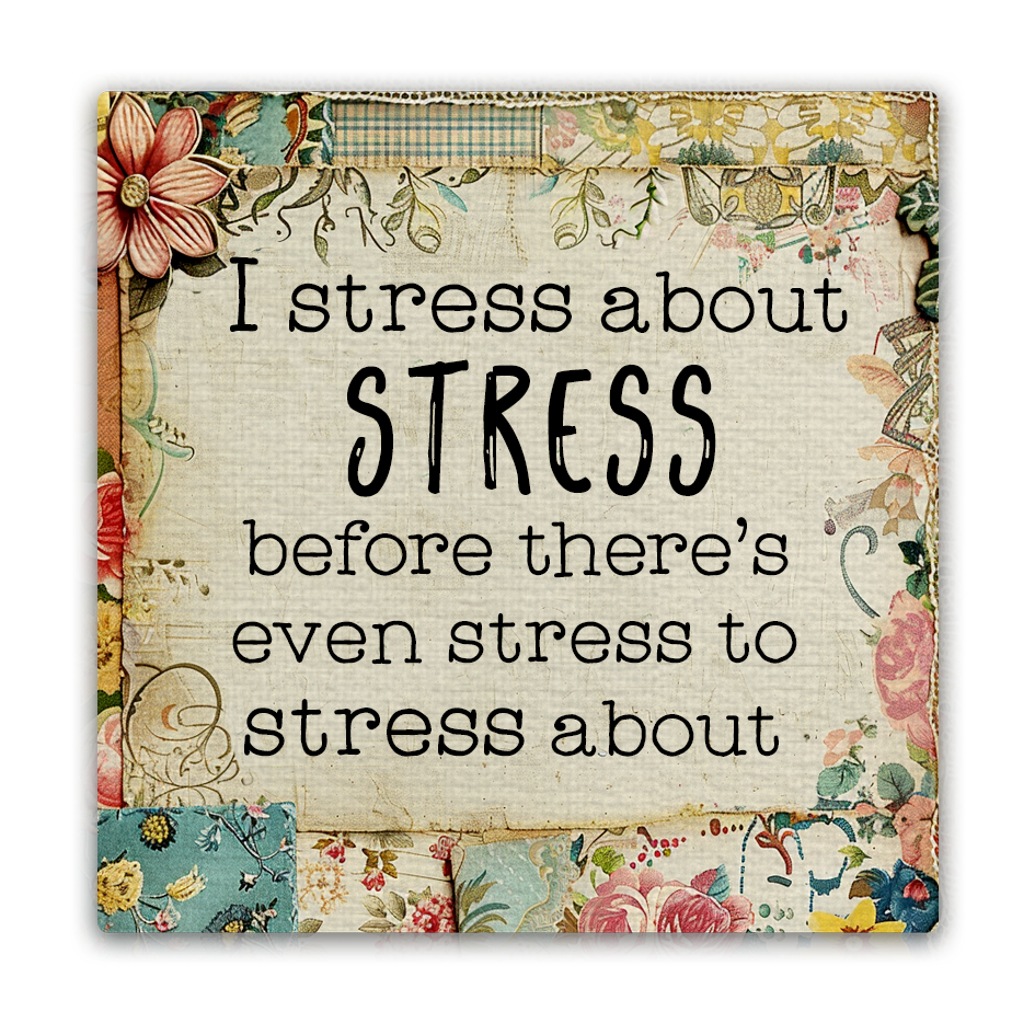 I Stress About Stress Magnet