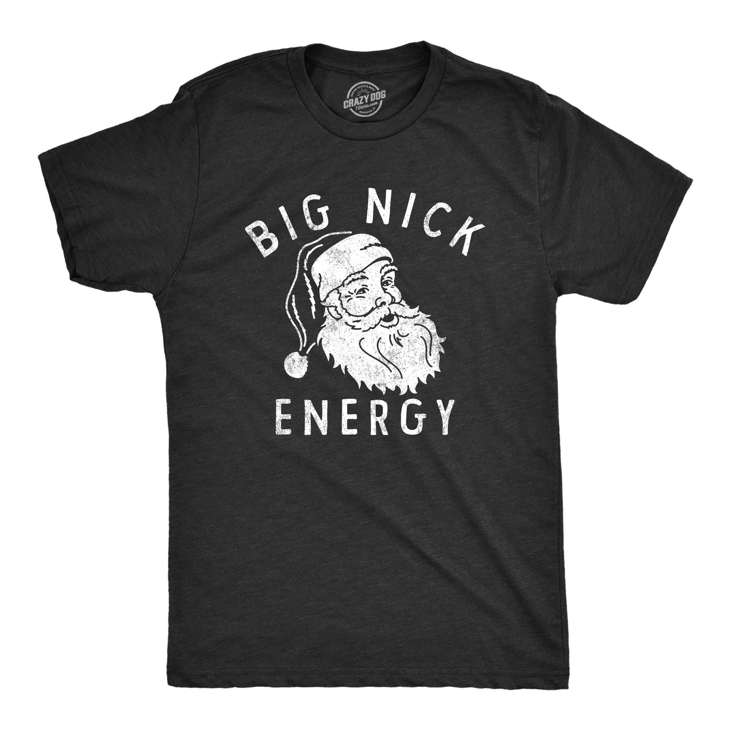 Big Nick Energy Tee