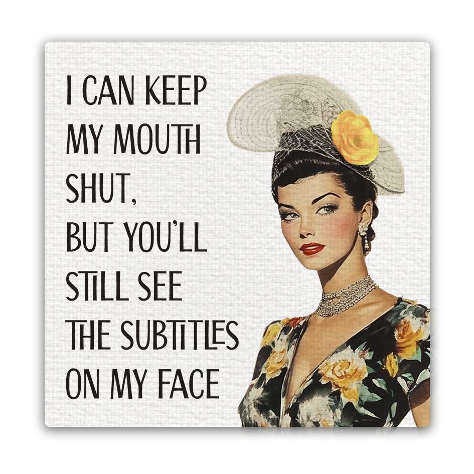 I Can Keep My Mouth Shut Magnet