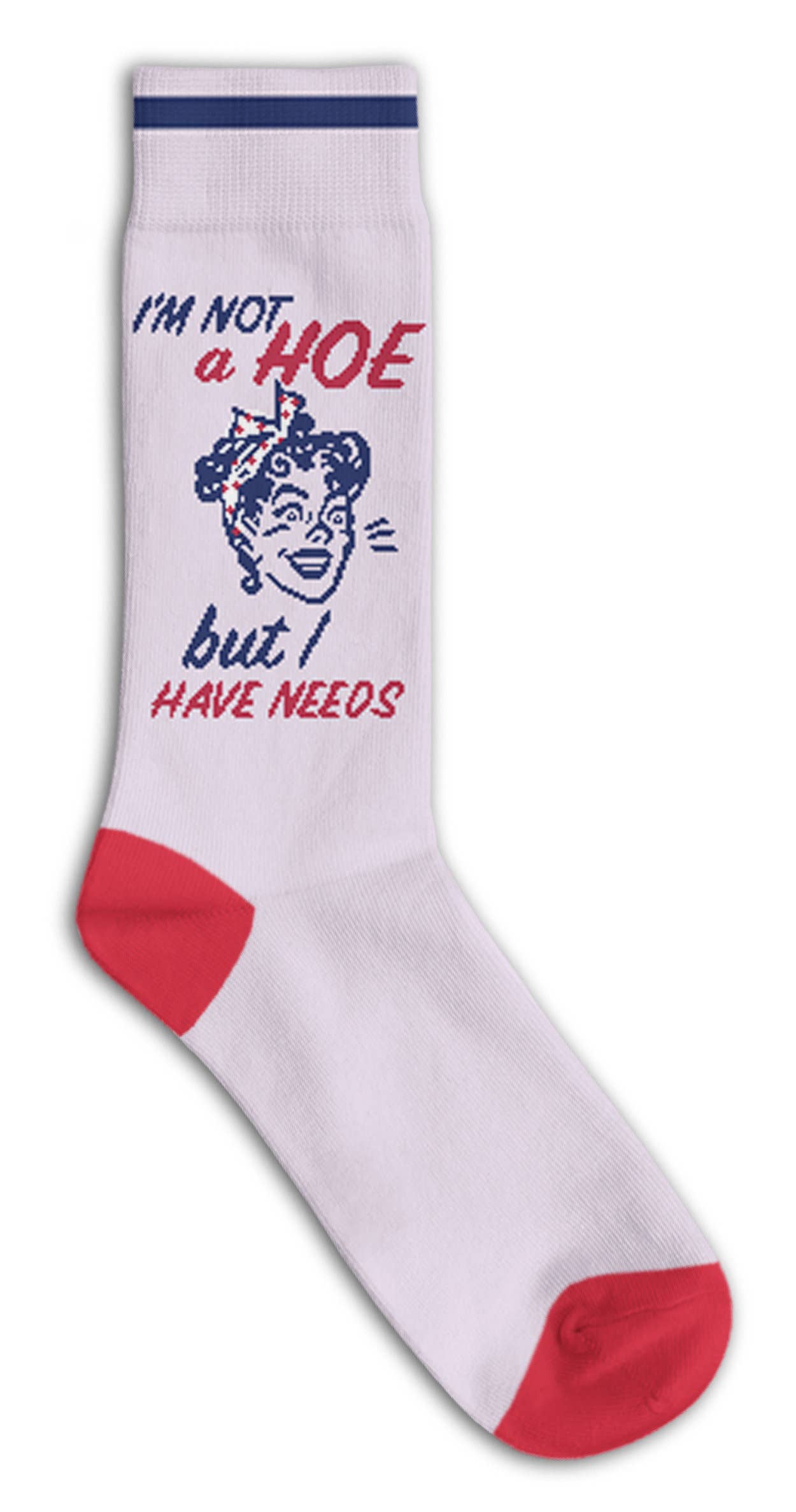 I'm Not A Hoe But I Have Needs Socks