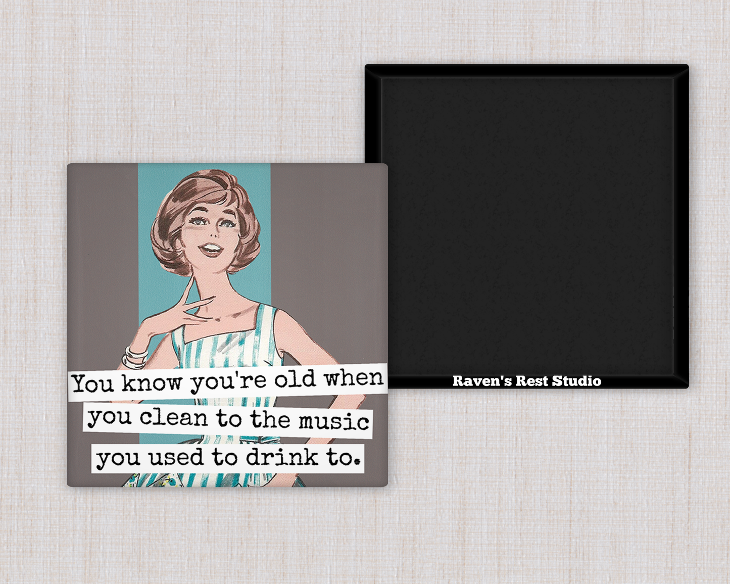 You Know You're Old magnet