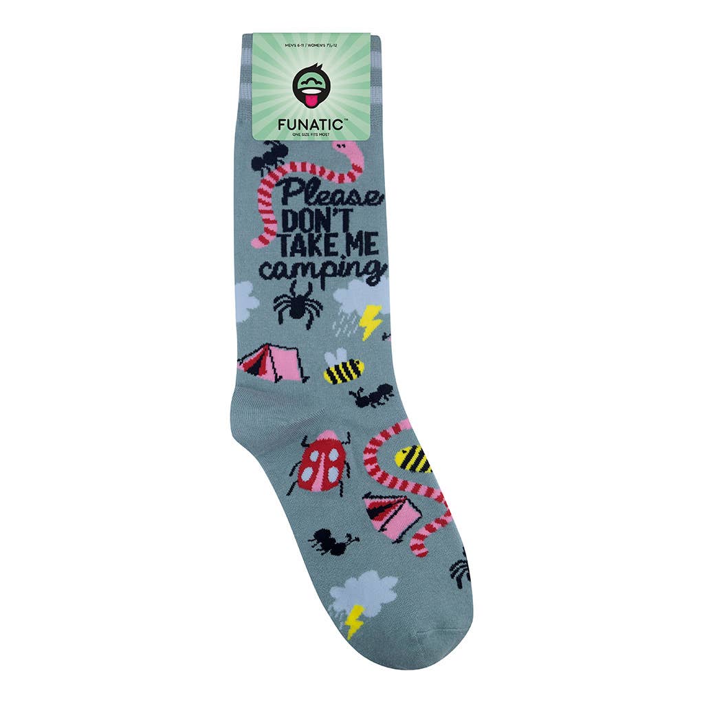 Please Don't Take Me Camping Socks