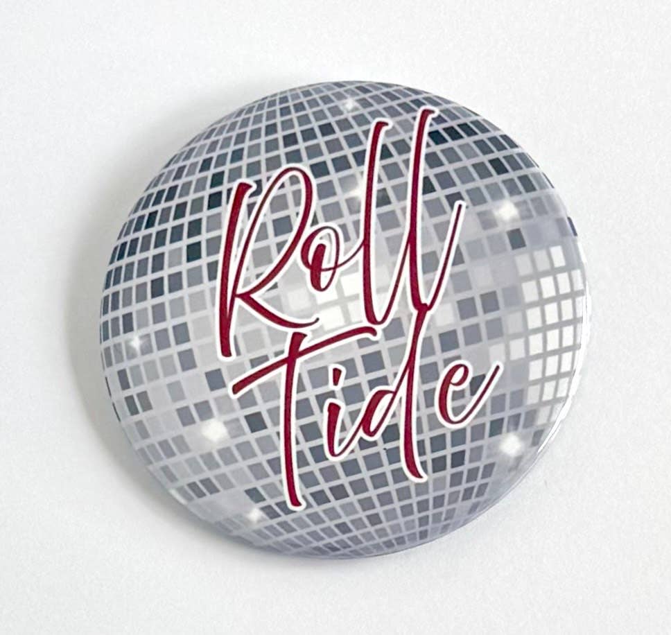 Disco Roll Tide Button