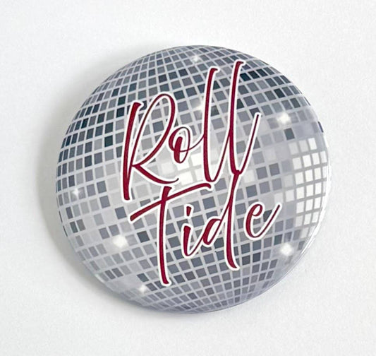 Disco Roll Tide Button