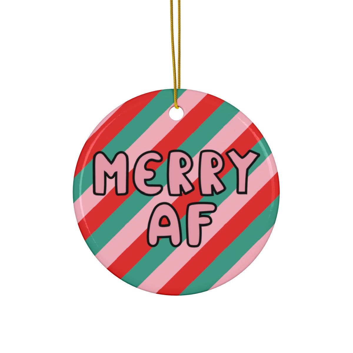 Merry AF Ornament