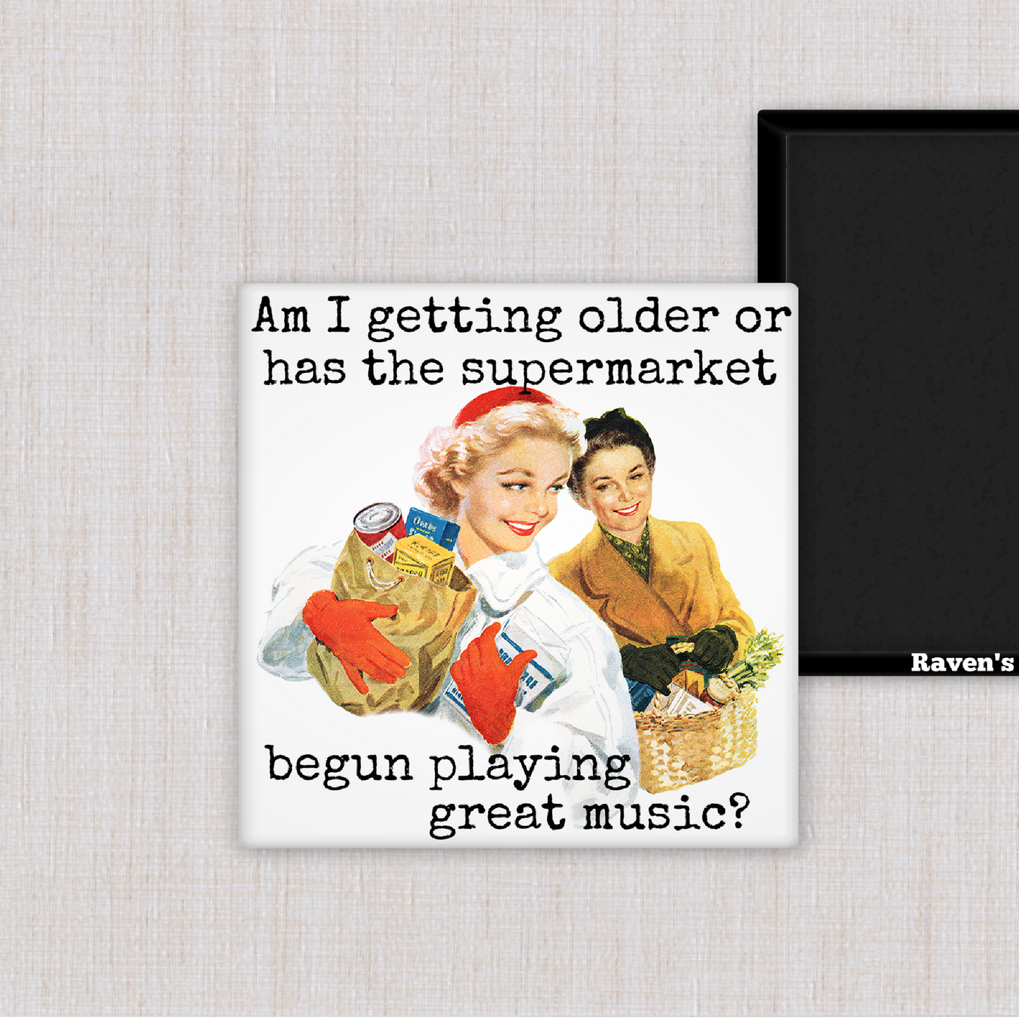 Am I Getting Older magnet