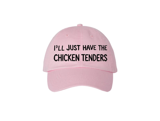 I'll Just Have The Chicken Tenders - Light Pink hat