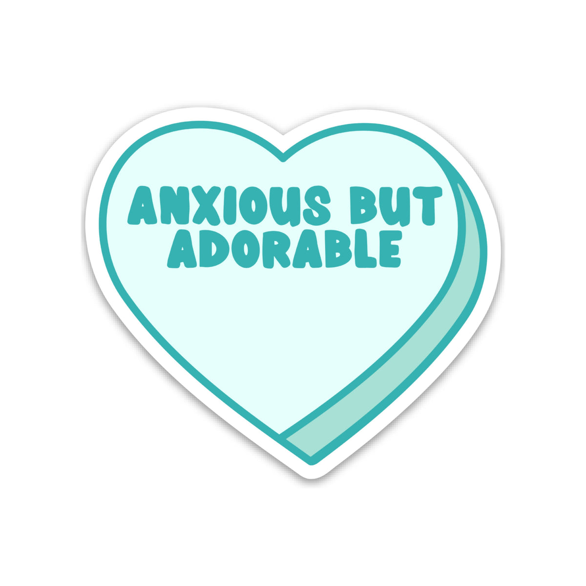 Anxious but adorable sticker