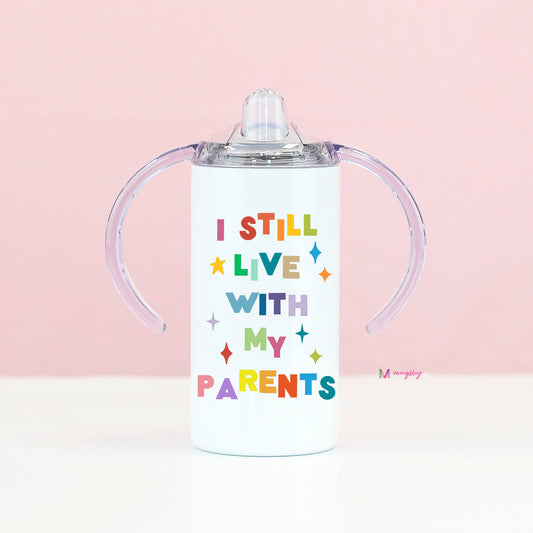 Live with my Parents Kid Stainless Steel Short Travel Cup