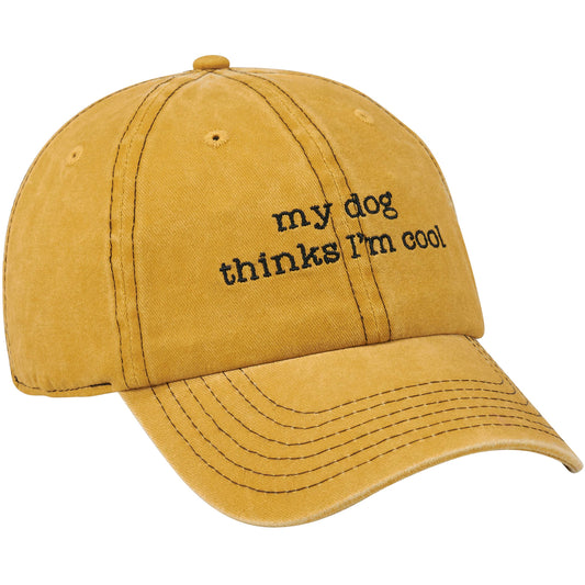 My Dog Thinks I'm Cool Hat