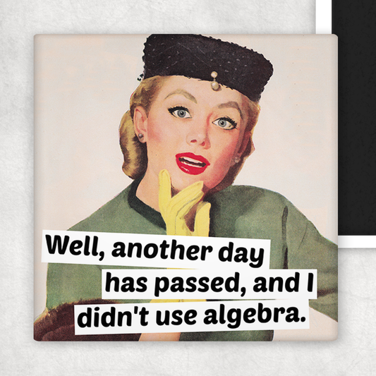 Well, Another Day magnet