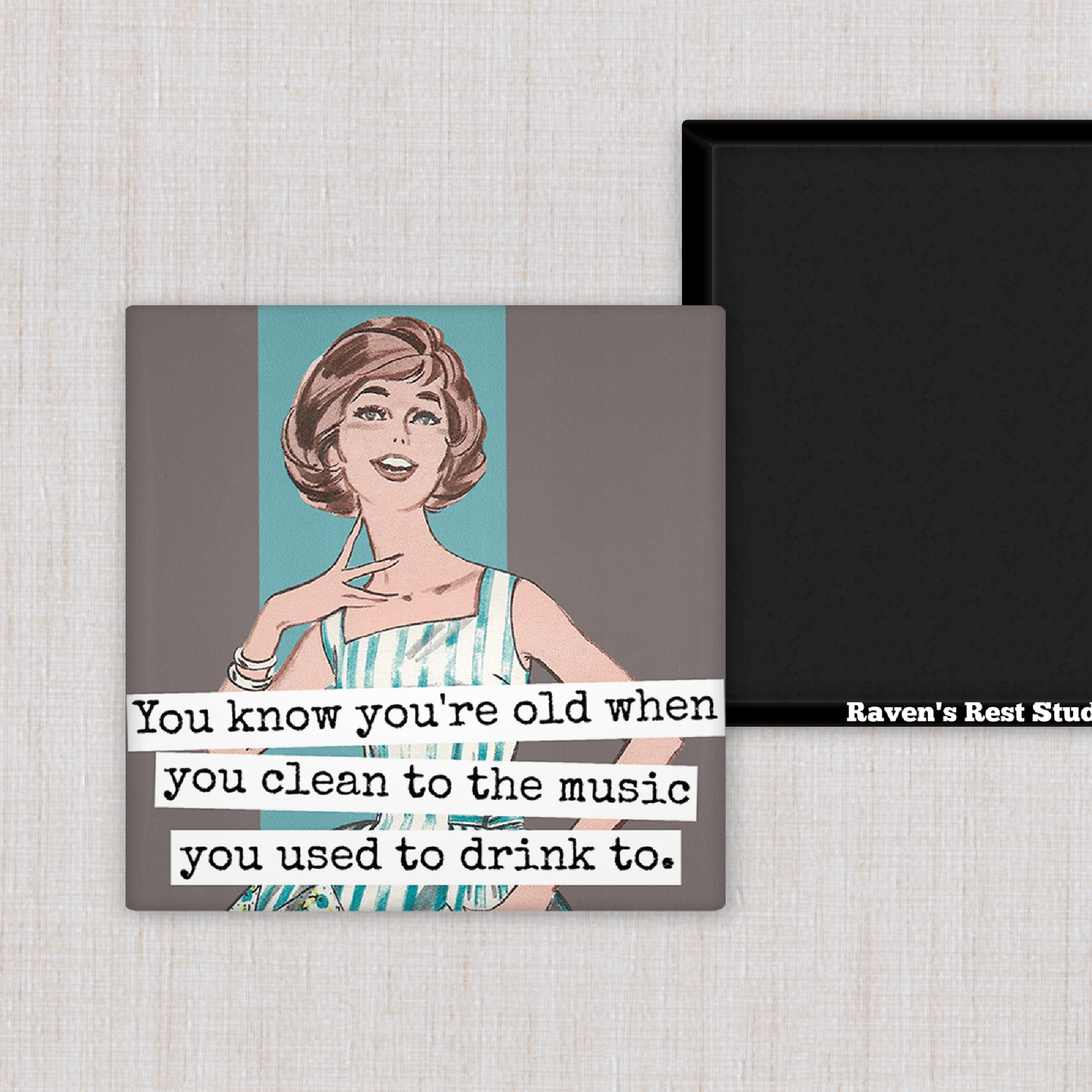 You Know You're Old magnet