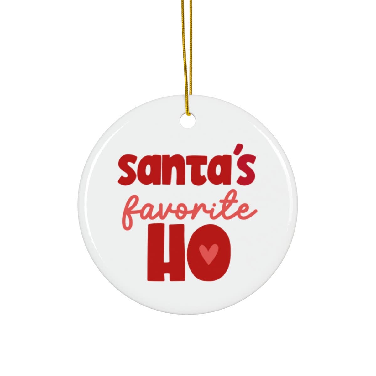 Santa's Fav Ho Ornament