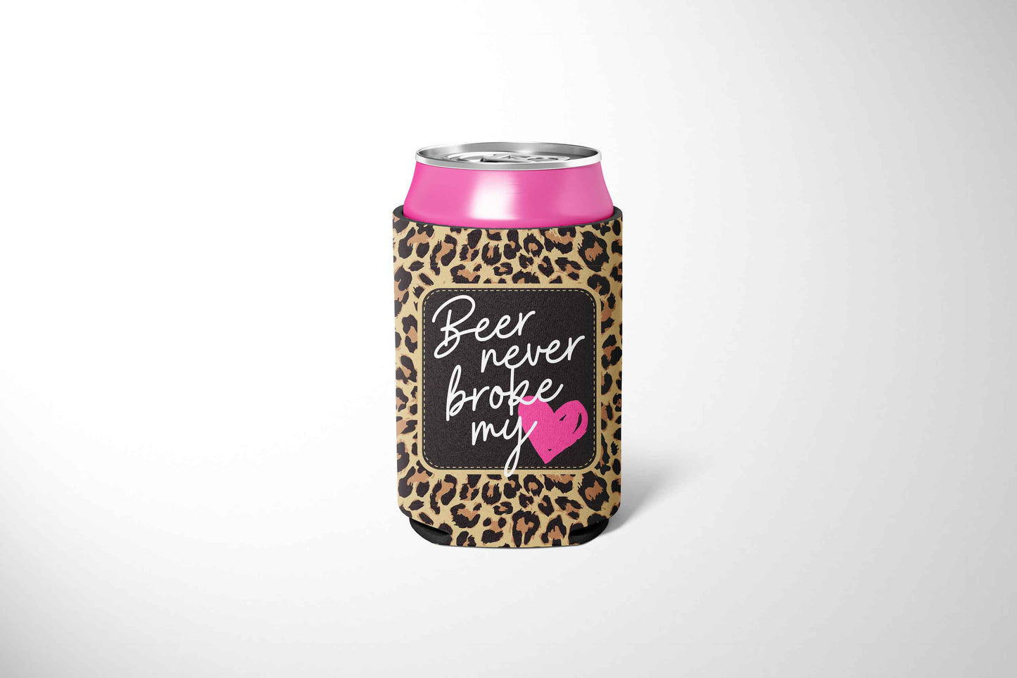 Beer Never Broke My Heart Can Cooler