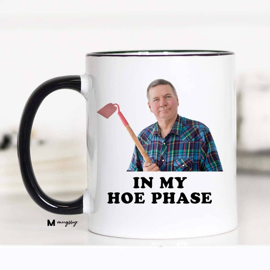 In My Hoe Phase Coffee Mug