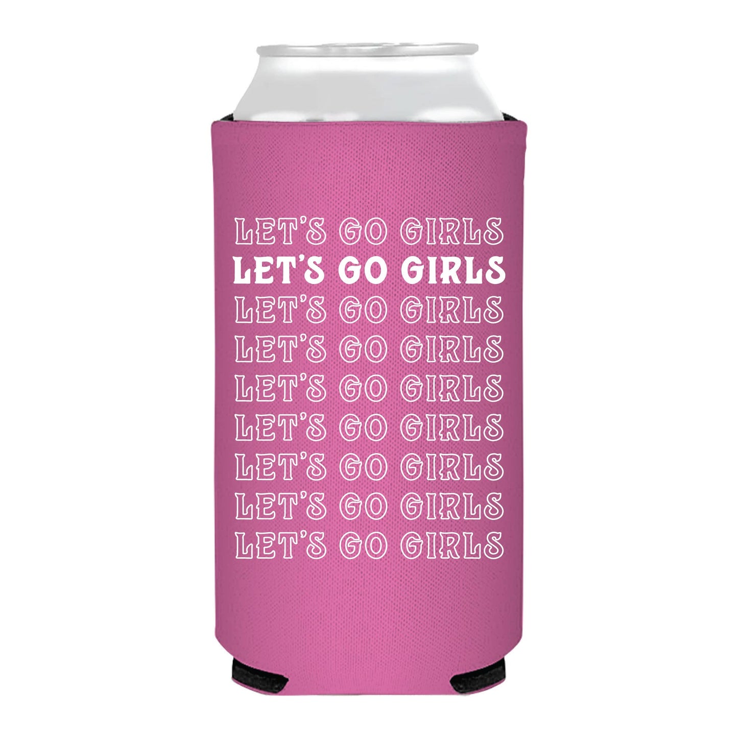 Let's Go Girls Slim Can Cooler