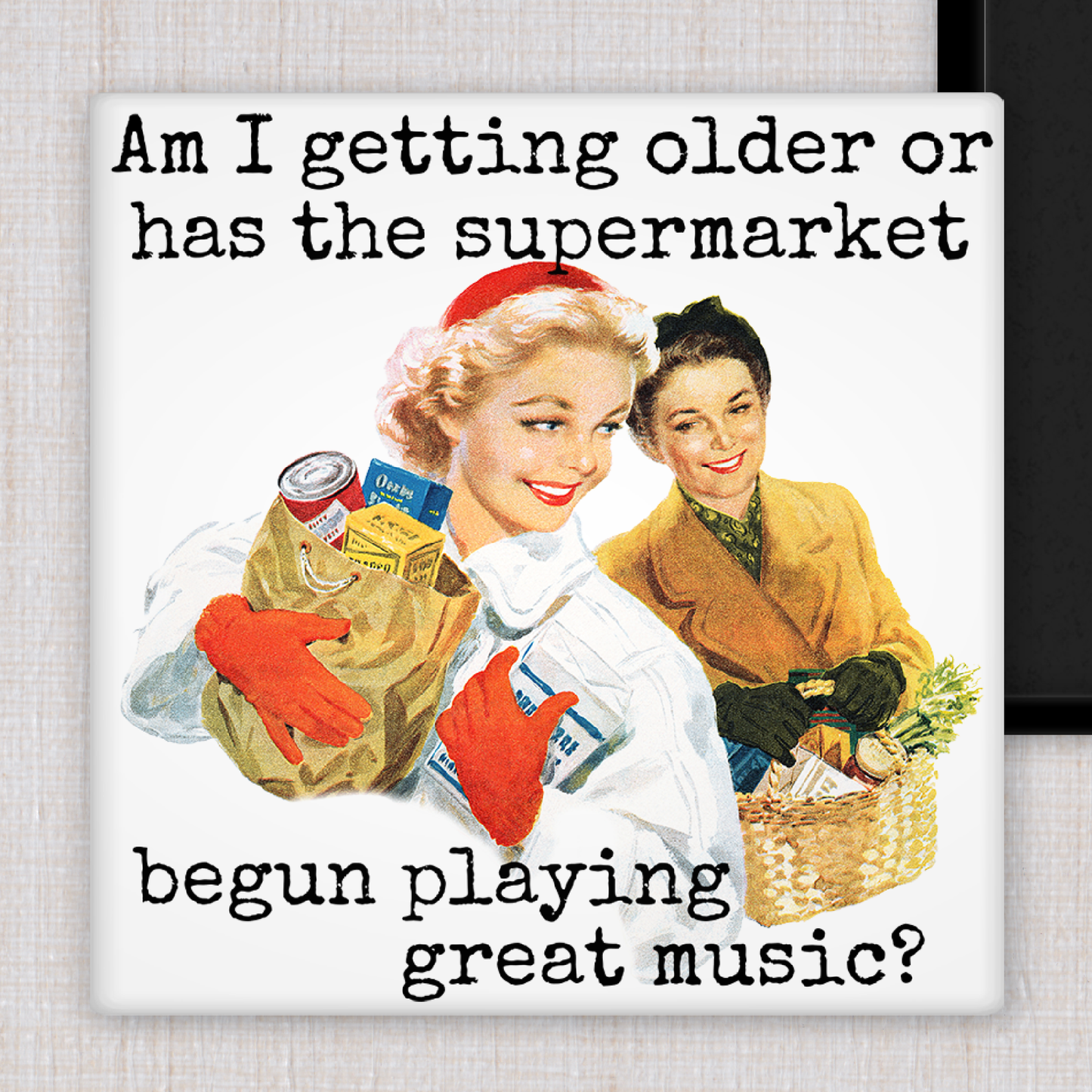 Am I Getting Older magnet