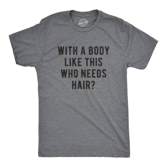 With A Body Like This tee